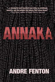 Annaka by Andre Fenton, 9781771088923