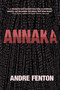 Annaka by Andre Fenton, 9781771088923