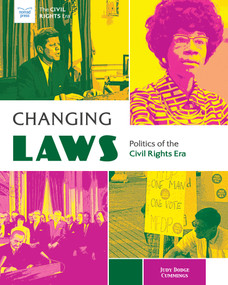 Changing Laws (Politics of the Civil Rights Era) - 9781619309241 by Judy Dodge Cummings, 9781619309241