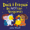 Duck and Penguin Do NOT Like Sleepovers by Julia Woolf, 9781682632017