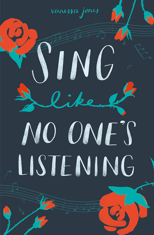 Sing Like No One's Listening by Vanessa Jones, 9781682631942