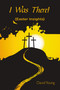 I Was There! ((Easter Insights)) by David Young, 9781400329694