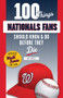 100 Things Nationals Fans Should Know & Do Before They Die - 9781629378299 by Jake Russell, 9781629378299