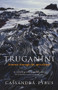 Truganini (Journey Through the Apocalypse) by Cassandra Pybus, 9781760529222