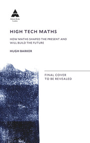 Quantum Leaps (How Maths Drives Scientific Progress) by Hugh Barker, 9781786497666