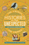 Histories of the Unexpected: The Vikings by Sam Willis, James Daybell, 9781786497710