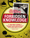 Forbidden Knowledge (101 Things NOT Everyone Should Know How to Do) by Michael Powell, 9781598695250