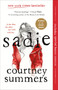 Sadie (A Novel) - 9781250267139 by Courtney Summers, 9781250267139