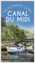Canal du Midi (The Ultimate Guide) by Andrea Hoffmann, 9781472980038