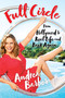 Full Circle (From Hollywood to Real Life and Back Again) - 9780806539898 by Andrea Barber, 9780806539898