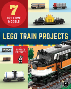 LEGO Train Projects (7 Creative Models) by Charles Pritchett, 9781718500488