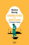 Encounters and Destinies (A Farewell to Europe) by Stefan Zweig, Will Stone, 9781782273462