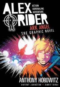 Ark Angel: An Alex Rider Graphic Novel by Anthony Horowitz, Antony Johnston, Amrit Birdi, 9781536207330