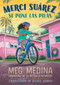Merci Suárez se pone las pilas by Meg Medina, 9781536212570