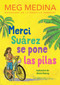 Merci Suárez se pone las pilas - 9781536212594 by Meg Medina, 9781536212594
