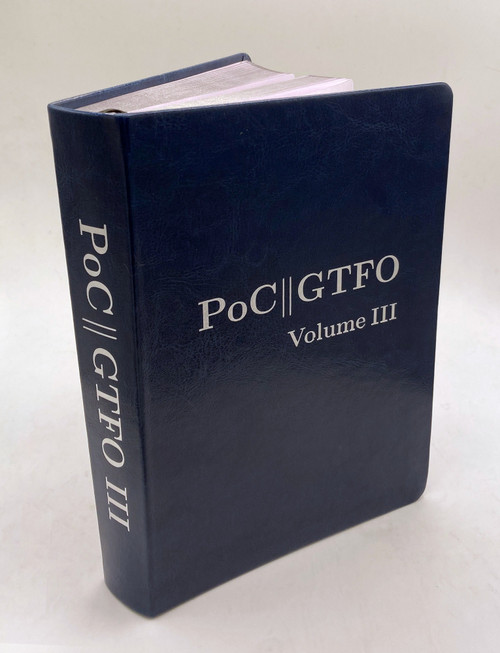 PoC or GTFO, Volume 3 by Manul Laphroaig, 9781718500648