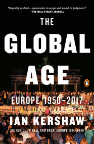 The Global Age (Europe 1950-2017) - 9780735224001 by Ian Kershaw, 9780735224001