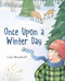 Once Upon a Winter Day by Liza Woodruff, 9780823440993
