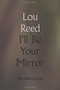 I'll Be Your Mirror (The Collected Lyrics) by Lou Reed, Martin Scorsese, James Atlas, Laurie Anderson, Nils Lofgren, 9780306923340