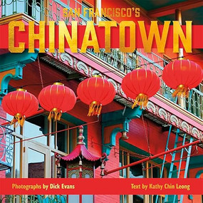 San Francisco's Chinatown - 9781597145206 by Dick Evans, Kathy Chin Leong, 9781597145206