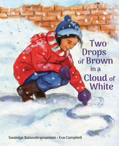 Two Drops of Brown in a Cloud of White by Saumiya Balasubramaniam, Eva Campbell, 9781773062587