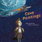 Cave Paintings by Jairo Buitrago, Rafael Yockteng, Elisa Amado, 9781773061726