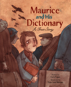 Maurice and His Dictionary (A True Story) by Cary Fagan, Enzo Lord Mariano, 9781771473231
