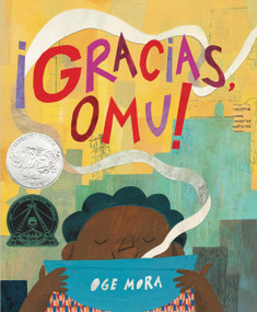 ¡Gracias, Omu! (Thank You, Omu!) (Spanish Edition) - 9780316541664 by Oge Mora, 9780316541664