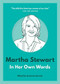 Martha Stewart: In Her Own Words by Suzanne Sonnier, 9781572842885