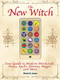 The New Witch (Your Guide to Modern Witchcraft, Wicca, Spells, Potions, Magic, and More) by Marie D. Jones, 9781578597161