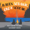 Raven Squawk, Orca Squeak by Roy Henry Vickers, Robert Budd, Roy Henry Vickers, 9781550179040