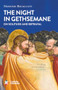 The Night in Gethsemane (On Solitude and Betrayal) by Massimo Recalcati, Ann Goldstein, 9781609456221