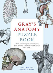 Gray's Anatomy Puzzle Book by Dr. Gareth Moore, Dr. Gabrielle M Finn, 9780711254411
