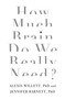 How Much Brain Do We Really Need? by Dr. Jennifer Barnett, Dr. Alexis Willett, 9781472138965
