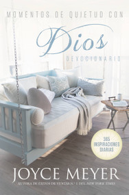 Momentos de quietud con Dios (365 inspiraciones diarias) (Spanish Edition) by Joyce Meyer, 9781546036036