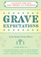 Grave Expectations (Planning the End Like There's No Tomorrow) by Sue Bailey, Carmen Flowers, 9781604330212
