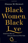 Black Women, Black Love (America's War on African American Marriage) by Dianne M Stewart, 9781580058186