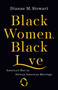 Black Women, Black Love (America's War on African American Marriage) by Dianne M Stewart, 9781580058186