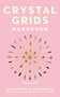 Crystal Grids Handbook (Use the Power of the Stones for Healing and Manifestation) by Judy Hall, 9781592339877