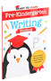 Ready to Learn: Pre-Kindergarten Writing Workbook by Editors of Silver Dolphin Books, 9781645173243