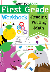 Ready to Learn: First Grade Workbook (Fractions, Measurement, Telling Time, Descriptive Writing, Sight Words, and More!) by Editors of Silver Dolphin Books, 9781645173366