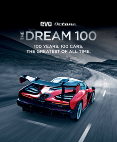 The Dream 100 from evo and Octane (100 Years. 100 Cars. The Greatest of All Time.) by Peter Tomalin, 9781784725952