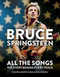 Bruce Springsteen: All the Songs (The Story Behind Every Track) by Jean-Michel Guesdon, Philippe Margotin, 9781784726492