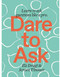 Dare to Ask (Learn to Ask Questions like a Pro) by Els Dragt, Jeroen Timmer, 9789063695620