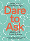 Dare to Ask (Learn to Ask Questions like a Pro) by Els Dragt, Jeroen Timmer, 9789063695620
