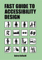 The Fast Guide to Accessibility Design (Miniature Edition) by Baires Raffaelli, 9789063695712