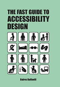 The Fast Guide to Accessibility Design by Baires Raffaelli, 9789063695712
