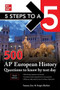 5 Steps to a 5: 500 AP European History Questions to Know by Test Day, Third Edition by Anaxos Inc., Sergei Alschen, 9781260459777
