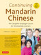 Continuing Mandarin Chinese Textbook (The Complete Language Course for Intermediate Learners) by Cornelius C. Kubler, 9780804851381