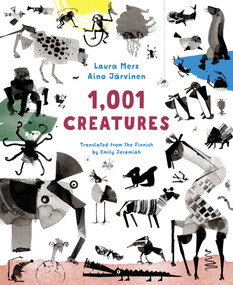1,001 Creatures by Laura Merz, Aino Järvinen, Emily Jeremiah, 9781632062680